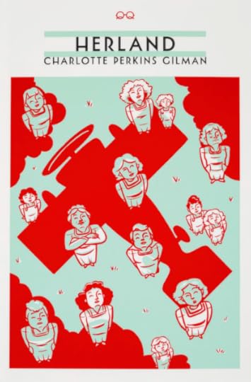 Herland by Charlotte Perkins Gilman - Quite Literally Books