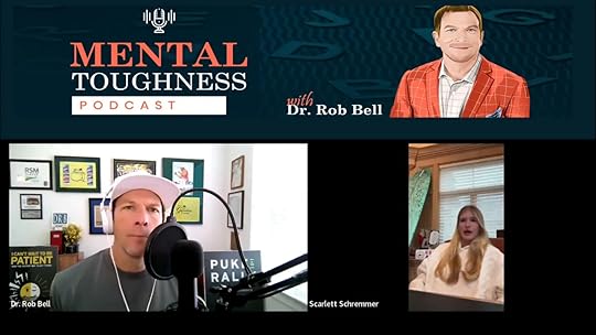 High-clarity Mental Toughness Podcast screenshot showing Dr. Rob Bell and Scarlett Schremmer in split-screen with the show banner above.