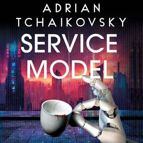 Cover of Service Model by Adrian Tchaikovsky