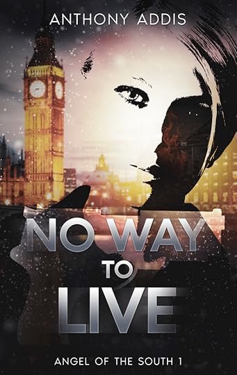 Book cover: No Way To Live by Anthony Addis 