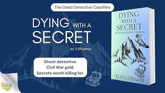 Dying With A Secret by Tj O'Connor Banner