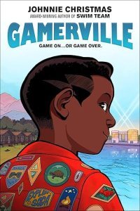 Gamerville: A Graphic Novel written and Illustrated by Johnnie Christmas