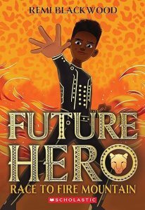 Future Hero by Remi Blackwood