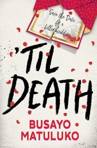 ‘Til Death by Busayo Matuluko