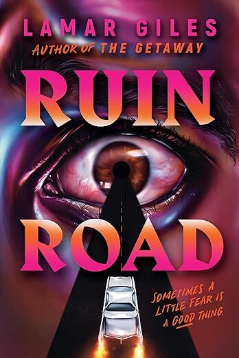 Ruin Road by Lamar Giles