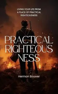 PRACTICAL RIGHTEOUSNESS