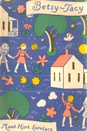 Betsy-Tacy by Maud Hart Lovelace