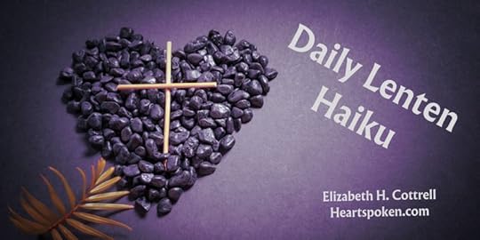 Title Daily Lenten Haiku showing cross on a heart-shaped bed of stones