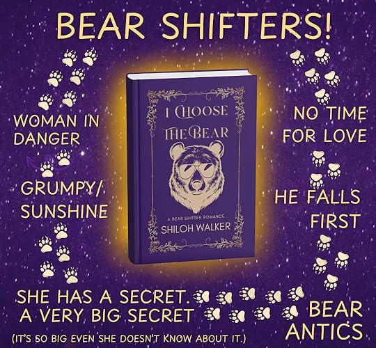 Trope GraphicShows a trope graphic for O CHOOSE THE BEAR, a paranormal Romance by Shiloh Walker Bear face wearing sunglassesText BEAR SHIFTERS!WOMAN IN DANGERNO TIME FOR LOVEGRUMPY/SUNSHINEHE FALLS FIRSTSHE HAS A SECRET. A VERY BIG SECRETBEAR ANTICS