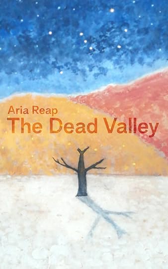 The Dead Valley, cover image. By Aria Reap