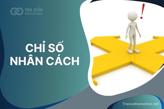 Chỉ số nhân cách là gì? Cách tính và ý nghĩa các con số nhân cách