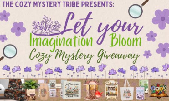 Cozy Mystery Giveaway: Let your Imagination Bloom