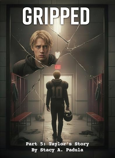 Cover of 'Gripped: Part 5 - Taylor's Story' featuring a young man in a football uniform looking towards an exit, with a fractured mirror reflecting another image of him, depicting a contemplative and emotional atmosphere.