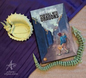 Paintball with Dragons by Hope Bolinger