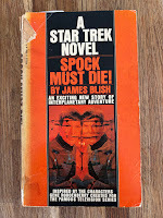 The original novel Star Trek: Spock Must Die! by James Blish, second printing US paperback (1970)
