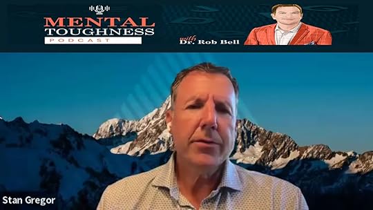 Podcast screenshot of Stan Gregor on the Mental Toughness podcast discussing building mental toughness daily