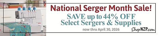 National Serger Month Sale at Nancy Zieman Productions at ShopNZP.com now thru April 30, 2026