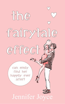 The Fairytale Effect | Jennifer Joyce