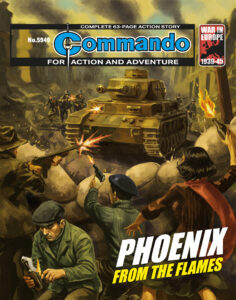 The cover of Commando issue 5949, Phoenix from the Flames. The cover image shows Second World War Polish partisans behind a wall of sandbags facing off in a fight against German soldiers and a tank.