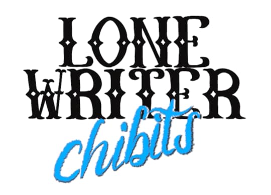 Lone Writer Chibits