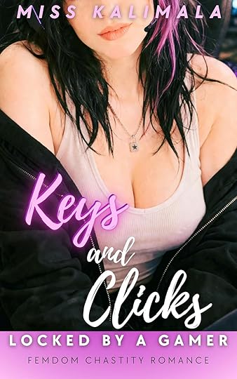 Cover of Keys and Clicks: Locked by a Gamer