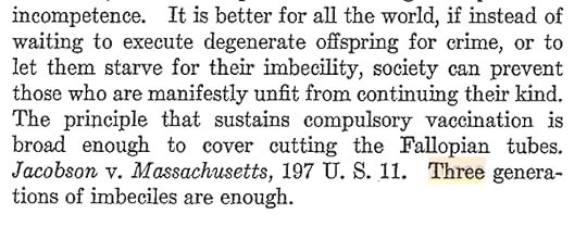 A page of text discussing the topic of eugenics, mentioning compulsory vaccination and the phrase 'Three generations of imbeciles are enough.'