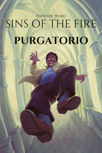 {New Adult Fantasy} Sins of the Fire: Purgatorio by Phoenix Ward