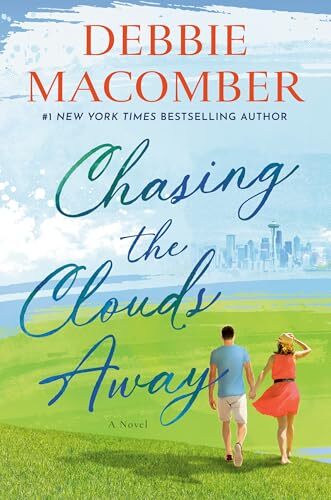 book cover of women's fiction novel Chasing the Clouds Away by Debbie Macomber