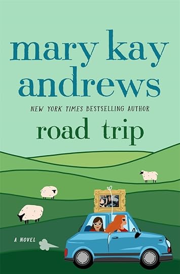 book cover of women's fiction novel Road Trip by Mary Kay Andrews