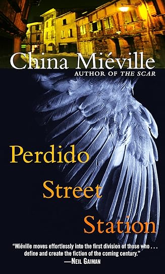 book cover of post-apocalyptic novel Perdido Street Station by China Miéville