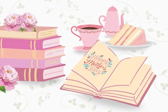 books, tea, and flowers for mother's day
