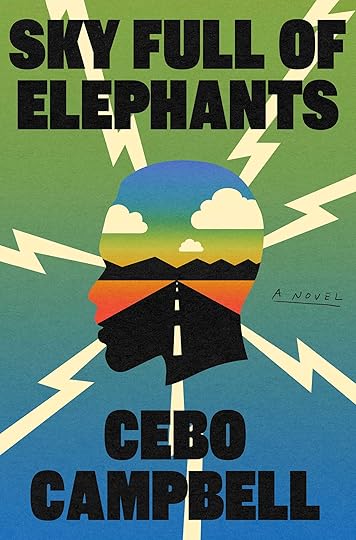 book cover of post-apocalyptic novel Sky Full of Elephants by Cebo Campbell