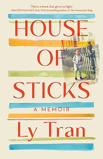 book cover of memoir House of Sticks by Ly Tran