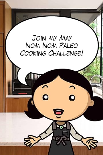 A cartoon Michelle Tam is in a kitchen announcing the May Nom Nom Paleo Cooking Challenge.
