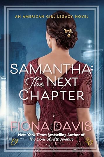 Book cover of Samantha The Next Chapter by Fiona Davis shows the back of a woman in an early 20th century gown and a gold locket in her coiffure