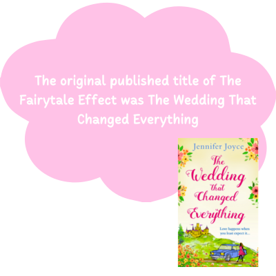 The original published title of The Fairytale Effect was The Wedding That Changed Everything