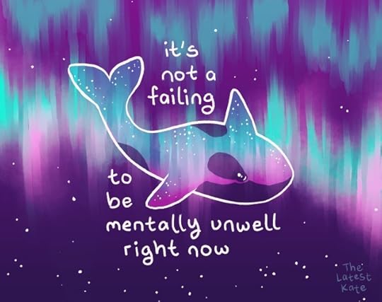 A drawing of a cosmic orca swimming through an aurora. The caption reads, "it's not a failing to be mentally unwell right now"