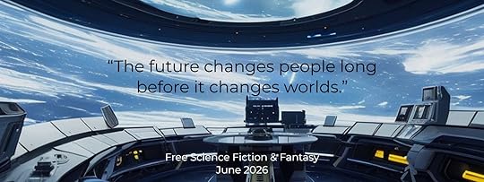 Free Science Fiction / Fantasy Stories - June 2026