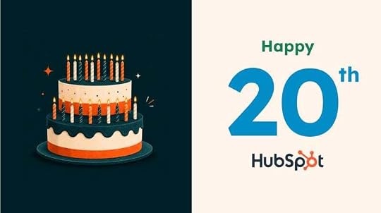 Congratulations Team HubSpot for 20 Years of Helping Organizations Grow
