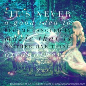 Tattered Heart quote magic