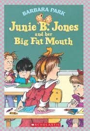 Junie B. Jones and Her Big Fat Mouth by Barbara Park book cover
