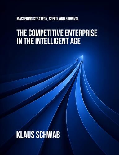 Cover of the book The Competitive Enterprise in the Intelligent Age