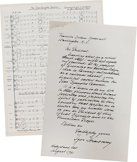 Igor Stravinsky’s 1941 handwritten letter to FDR alongside his orchestral arrangement of the Star-Spangled Banner.