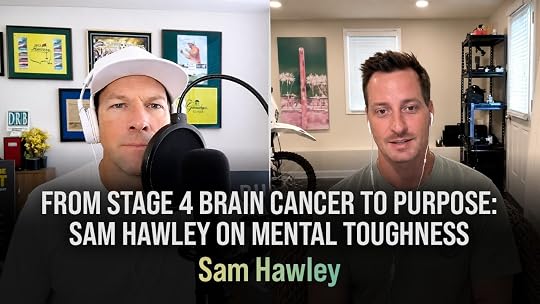 video thumbnail for '💥 From Stage 4 Brain Cancer to Purpose - Sam Hawley on Mental Toughness 💥'