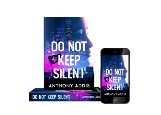 Mock up of digital and physical versions of Do Not Keep Silentby Anthony Addis.