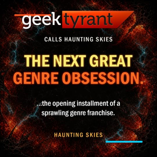 GeekTyrant praises Haunting Skies as the next great genre obsession