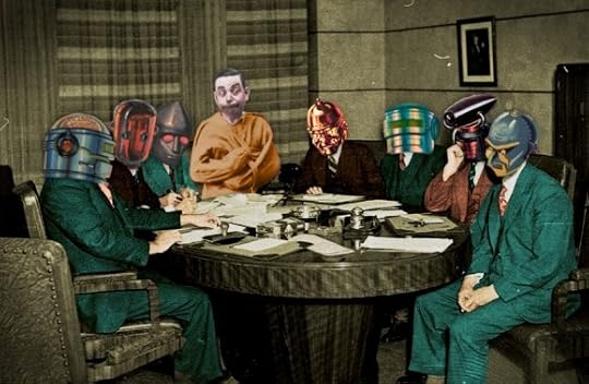 A sepia-toned 1950s era boardroom in which men in suits sit around a circular table. The chair of the meeting has been replaced with a man in a straitjacket, making a funny face. The heads of the remaining board-members have been replaced with robots from 1930s pulp magazines. The image has been hand-tinted.