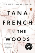 Cover of the Tana French book In The Woods