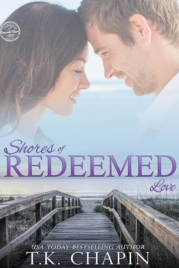 Shores of Redeemed Love book cover, Emerald Isle Series book two by T.K. Chapin