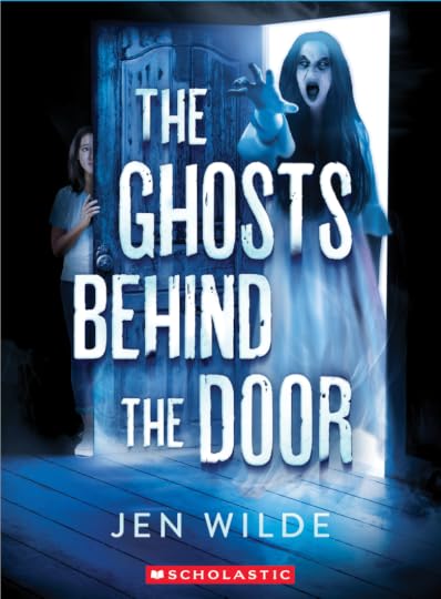 The Ghosts Behind The Door' by Jen Wilde